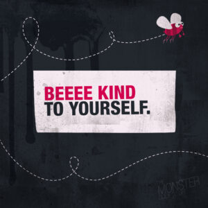 Be kind to yourself