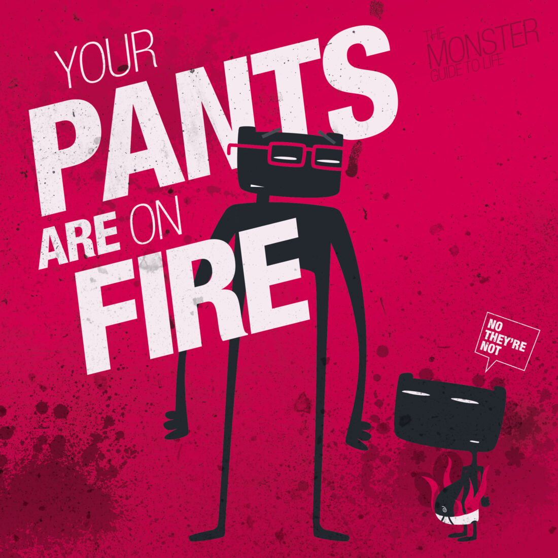 Your Pants Are On Fire Illustration