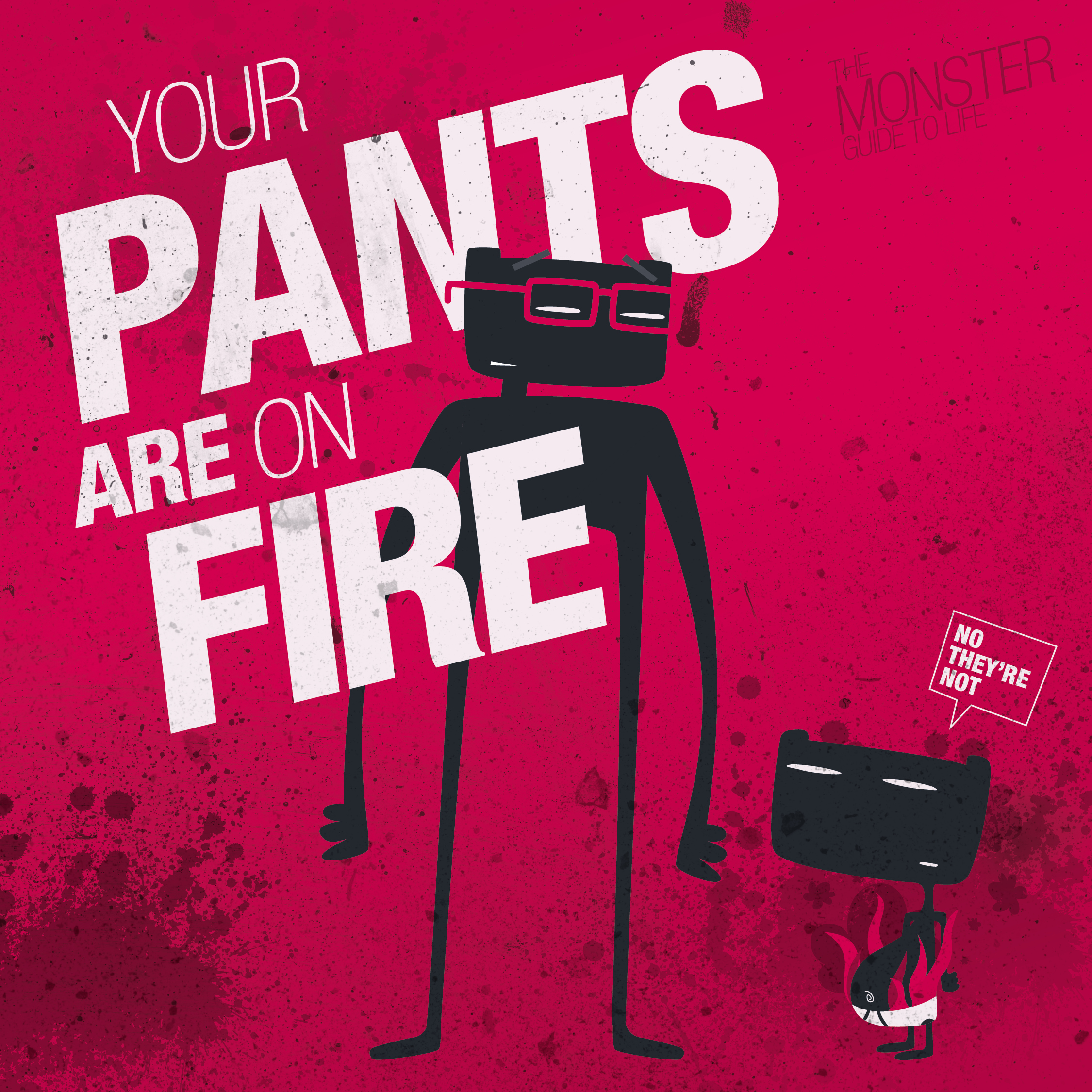 Your Pants Are On Fire Illustration