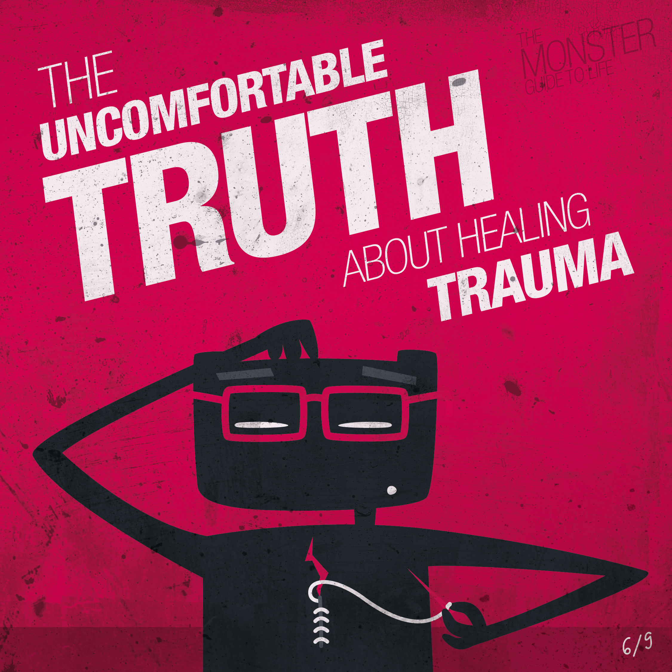 The uncomfortable truth about healing trauma