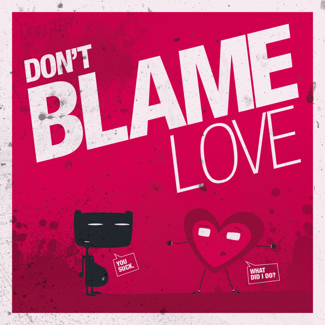 Don't blame love