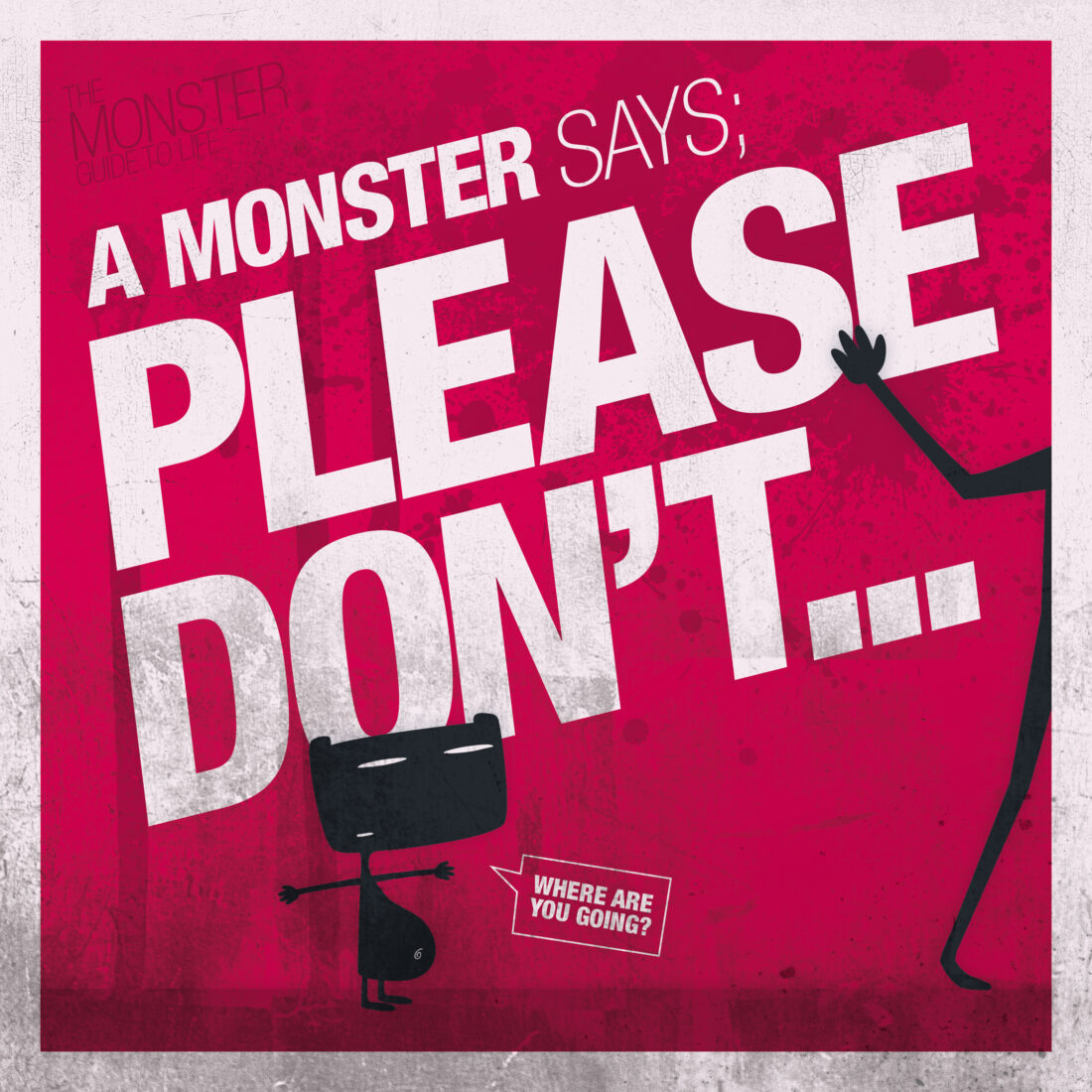 A monster says; please don't...