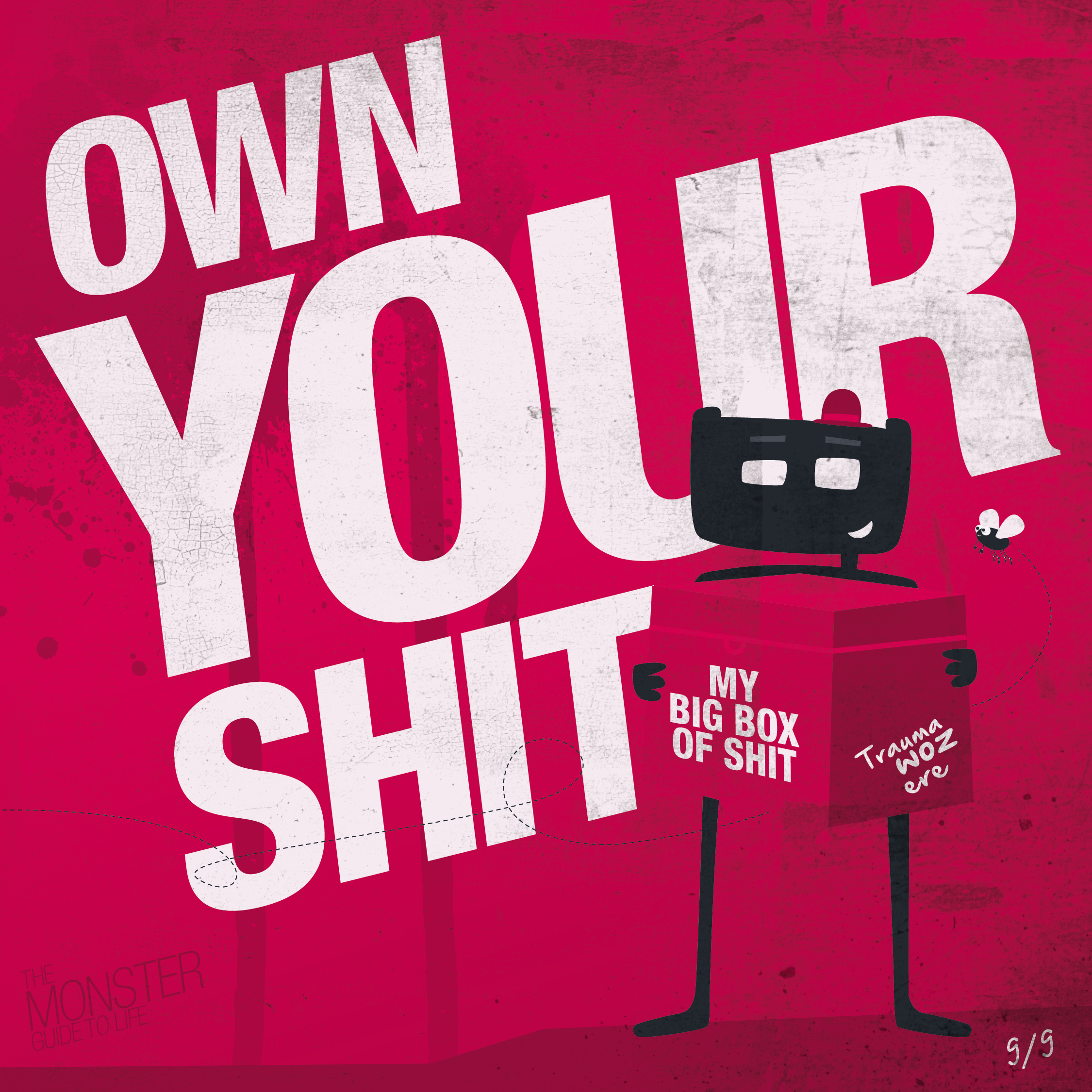 Own your shit